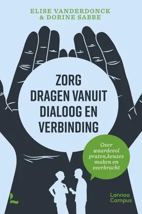 Zorg dragen vanuit dialoog en verbinding Premium