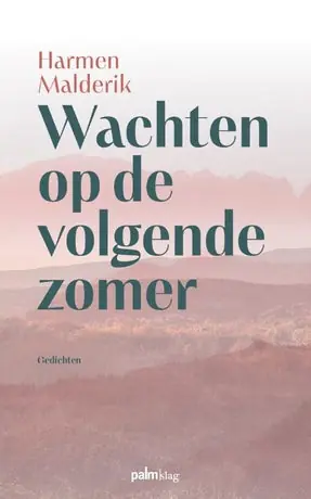 Wachten op de volgende zomer Op = Op
