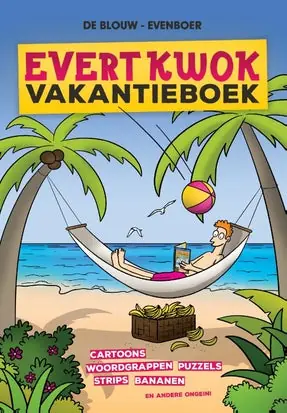 Evert Kwok Vakantieboek - Evert Kwok Vakantieboek 5 Must-Have