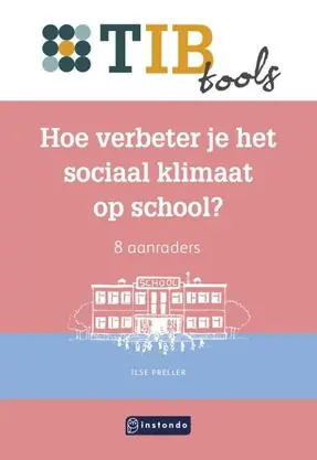 Must-Have TIBtools - Hoe verbeter je het sociaal klimaat op school?