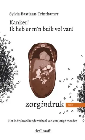 Zorgindruk - Kanker! Ik heb er m'n buik vol van! Koop Vandaag