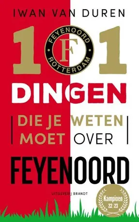 101 dingen die je weten moet over Feyenoord Shop Nu