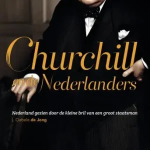 Alleen Vandaag Churchill en de Nederlanders (e-book)