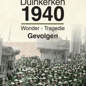 Weekendaanbieding Duinkerken 1940