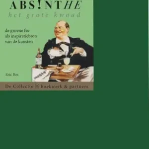 Absinthe. Het grote kwaad Flitsaanbieding