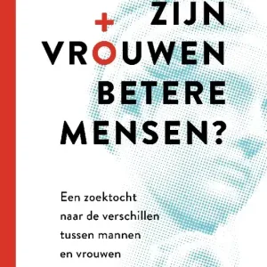 Zijn vrouwen betere mensen? Beperkt Aanbod