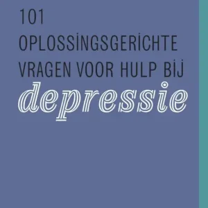 101 oplossingsgerichte vragen voor hulp bij depressie Snelle Levering