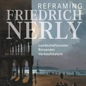 Populair Reframing Friedrich Nerly