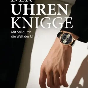 Hete Deal Der Uhren-Knigge