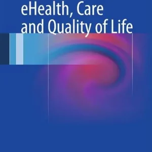 Snelle Levering eHealth, Care and Quality of Life