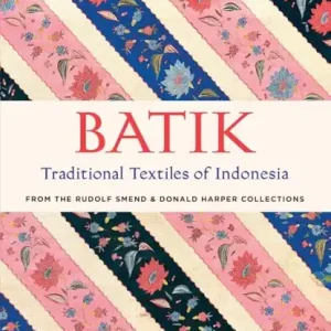 Batik, Traditional Textiles of Indonesia Hoge Kwaliteit