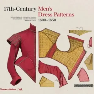 17th-Century Men's Dress Patterns 1600 - 1630 Gereduceerde Prijs