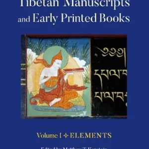 Tibetan Manuscripts and Early Printed Books, Volume I: Elements Exclusieve Aanbieding
