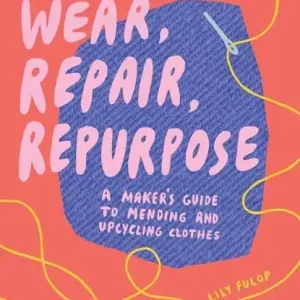 Laatste Kans Wear, Repair, Repurpose