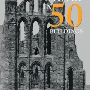 Whitby in 50 Buildings Koop Vandaag