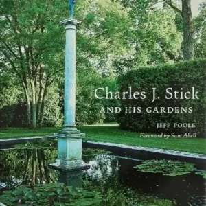 Aanbieding Charles J. Stick and His Gardens