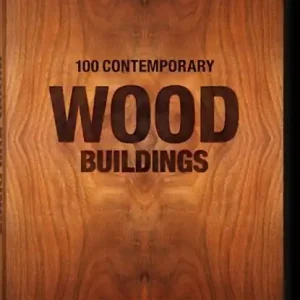 100 Contemporary Wood Buildings Actieprijs