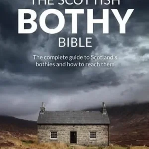 Uitverkoop The Scottish Bothy Bible