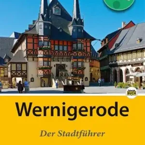 Wernigerode - Der Stadtführer Hoge Kwaliteit