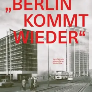 „Berlin Kommt Wieder" Dagaanbieding