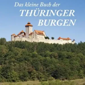 Snelle Levering Das kleine Buch der Thüringer Burgen