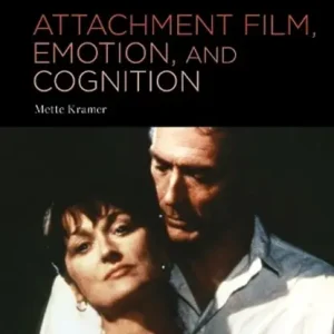 Attachment Film, Emotion, and Cognition Weekendaanbieding