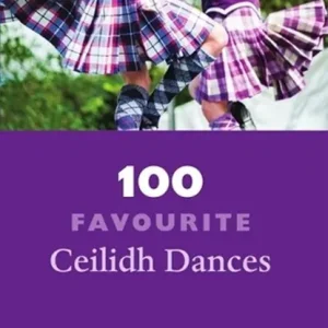 100 Favourite Ceilidh Dances Flitsaanbieding