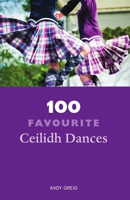 100 Favourite Ceilidh Dances Flitsaanbieding