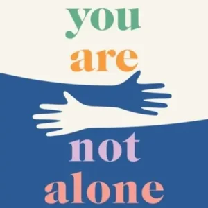 You Are Not Alone Favoriet