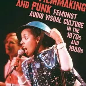 Betrouwbaar Experimental Filmmaking and Punk