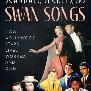 Betaalbaar Scandals, Secrets and Swansongs