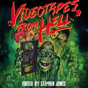 Videotapes From Hell Must-Have