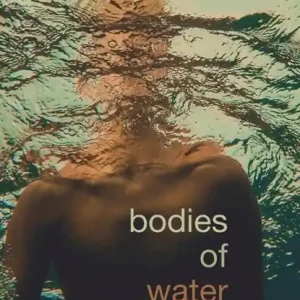 Bodies of Water Must-Have