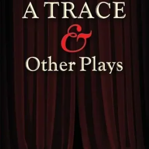 WITHOUT A TRACE & Other Plays Must-Have