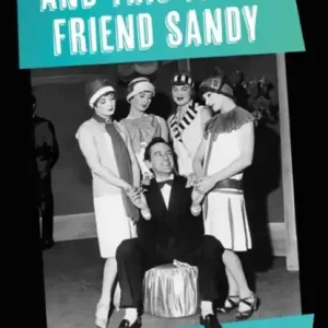 And This Is My Friend Sandy Uitverkoop