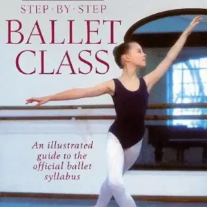 Actieprijs Royal Academy Of Dancing Step By Step Ballet Class