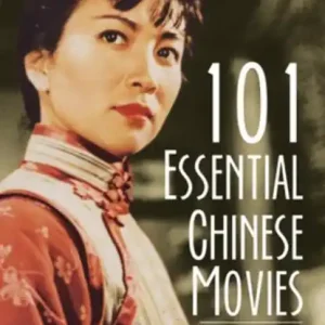 101 Essential Chinese Movies Flitsaanbieding