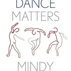 Why Dance Matters Bestseller