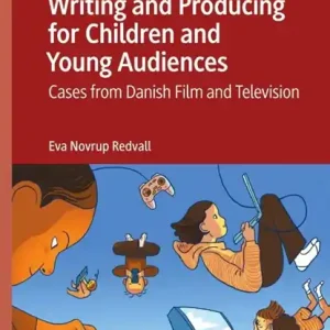Writing and Producing for Children and Young Audiences Korting