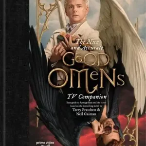 Beste Prijs The Nice and Accurate Good Omens TV Companion