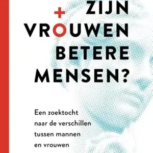 Zijn vrouwen betere mensen? Koopje