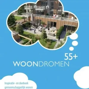 Woondromen55+ Laatste Kans