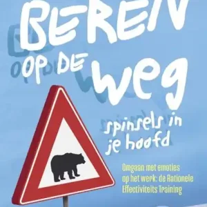 Beren op de weg, spinsels in je hoofd Alleen Vandaag