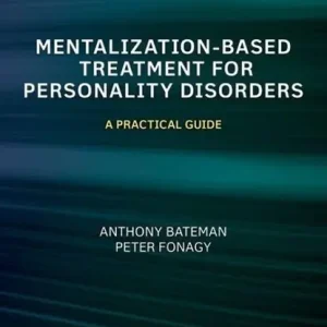 Beperkte Voorraad Mentalization-Based Treatment for Personality Disorders