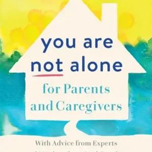 You Are Not Alone for Parents and Caregivers Populair