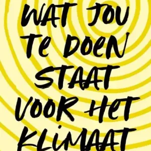 Wat jou te doen staat voor het klimaat Flitsaanbieding