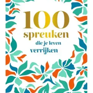 100 spreuken die je leven verrijken Beperkt Aanbod