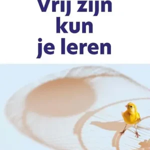 Vrij zijn kun je leren Beste Prijs