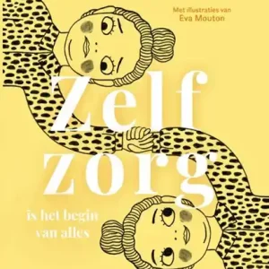 Zelfzorg is het begin van alles Flitsaanbieding