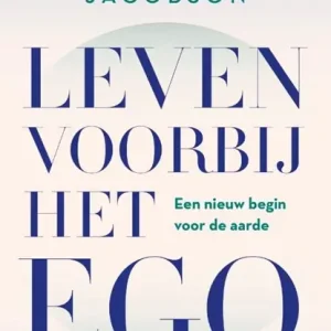 Alleen Vandaag Leven voorbij het ego